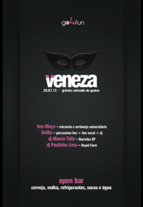 Chega com tudo a 3a edição da festa à fantasia VENEZA 2013, prometendo para esse ano ser o maior evento do gênero na região!