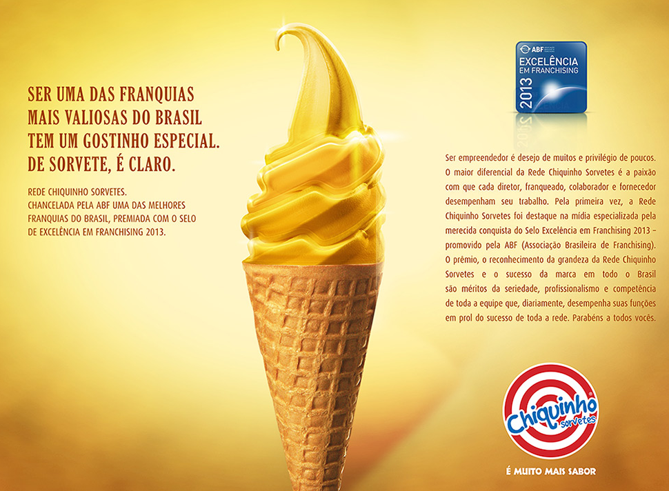 Chiquinho Sorvetes Uma das melhores franquias
