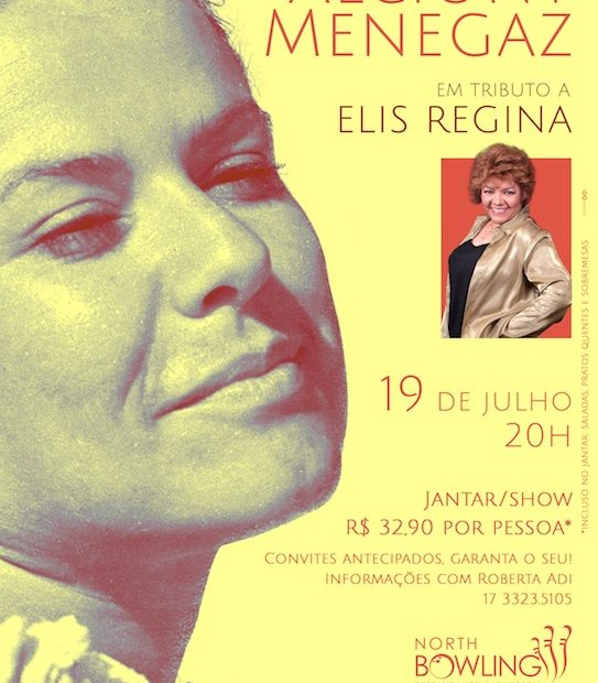 North Bowling apresenta show de Alciony Menegaz em tributo a Elis Regina no dia 19