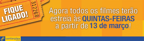 Programação do Centerplex Cinemas do North Shopping Barretos serão lançadas às quintas feiras