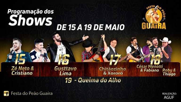 XXVI FESTA DO PEÃO DE GUAÍRA COMEÇA NESTA QUARTA, 15/05, COM SHOW DE ZÉ NETO E CRISTIANO