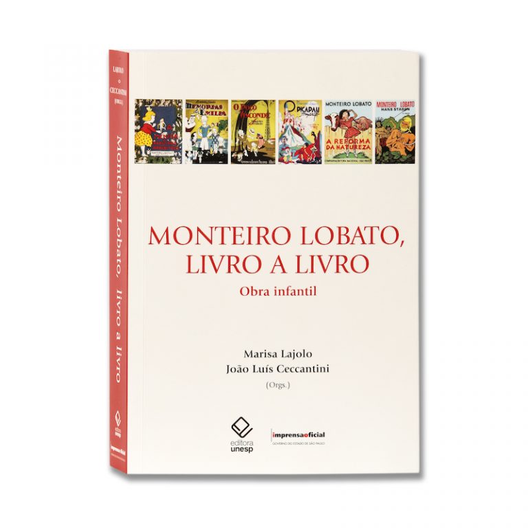 LIVRO QUE CELEBRA A OBRA INFANTIL DE MONTEIRO LOBATO VOLTA ÀS PRATELEIRAS EM 2ª REIMPRESSÃO DA IMPRENSA OFICIAL