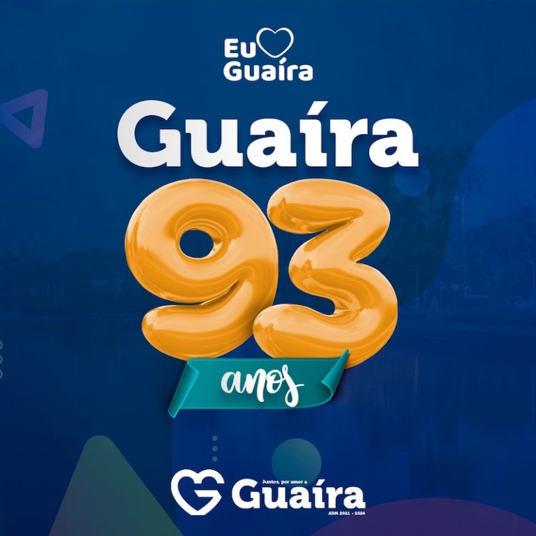 Guaíra 93 anos: confira a programação em comemoração ao aniversário da cidade