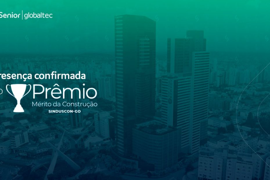 Senior Globaltec é patrocinadora oficial do prêmio Mérito da Construção