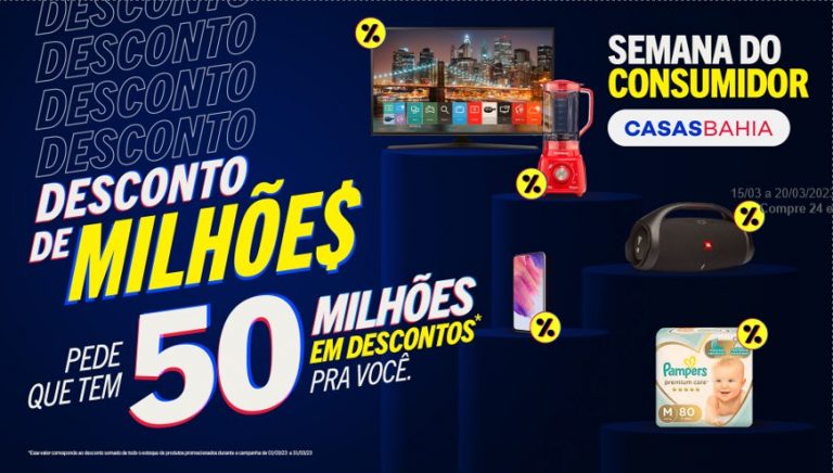 Na Semana do Consumidor, Casas Bahia, Ponto e Extra oferecem ofertas inéditas e milhões em descontos