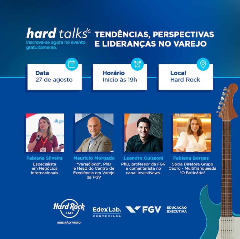 “Tendências, Perspectivas e Lideranças no Varejo” é tema do próximo Hard Talks