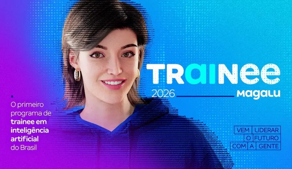 Magalu lança primeiro programa de trainee em Inteligência Artificial do Brasil