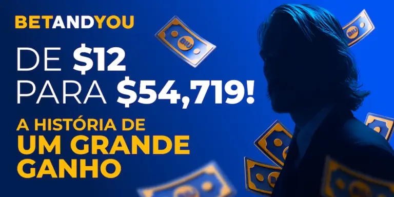 De 12$ para 54.719$: A História de um Grande Ganho