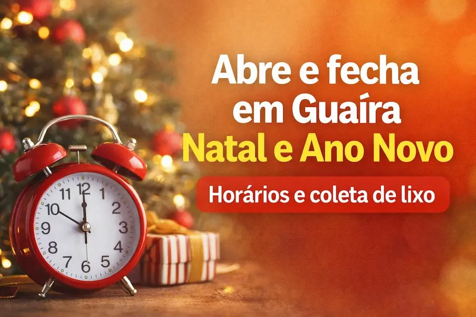 Abre e fecha em Guaíra no Natal e Ano Novo: veja horários e coleta de lixo