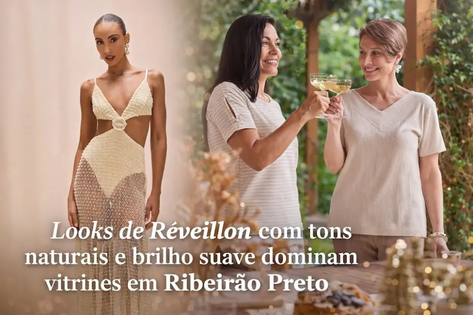 Tons naturais, brilho suave e leveza definem looks de Réveillon