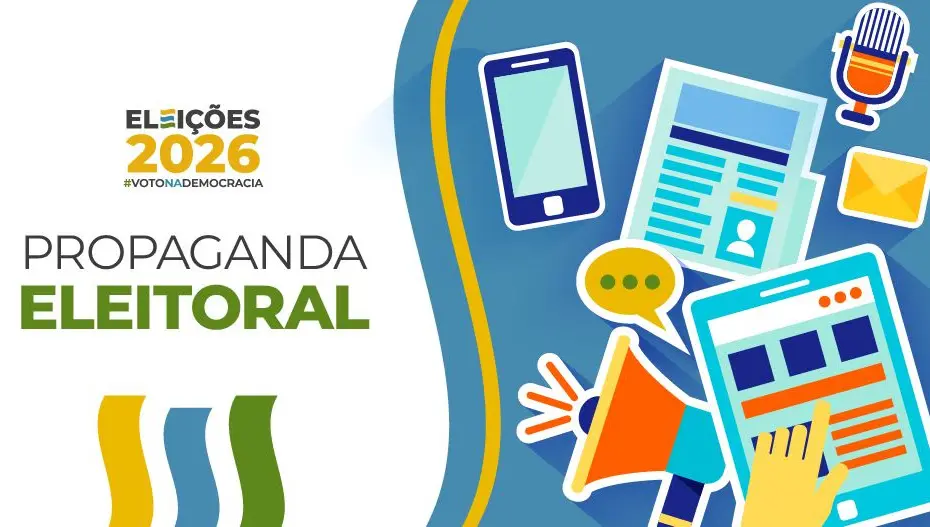 Propaganda eleitoral: cartilha mostra o que pode e o que não pode na campanha 2026