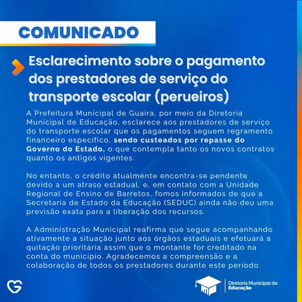 Cartaz azul com o título "COMUNICADO" e texto explicativo sobre o pagamento dos prestadores do transporte escolar; logotipos no rodapé